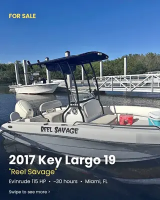 2017 2017 Key Largo 19 "Reel Savage"